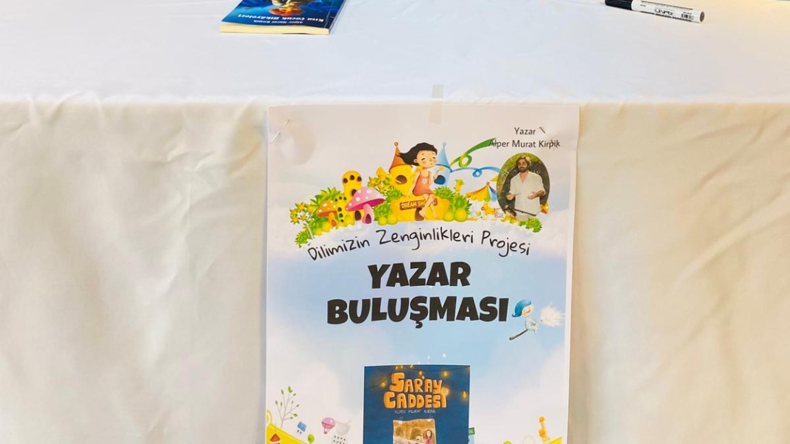 Dilimizin Zenginlikleri Projesi Kapsamında Anasınıfı Öğrencilerimizi Yazarla Buluşturduk